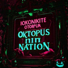IOKONIKITE - OKTOPUS NATION