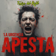 La Urgencia Apesta
