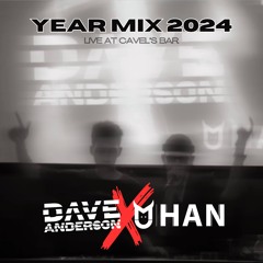 Year Mix 2024 - Dave Anderson X MC Han (Live at Cavel's Bar)
