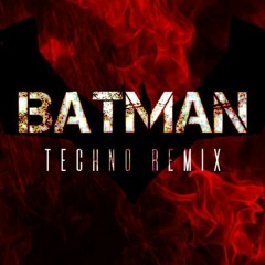 Batman Techno Remix (Señor B Original Theme)