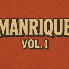 Manrique VoL.1 (NewStyle) ft. Sergi.hc