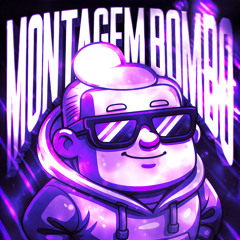 MONTAGEM BOMBO (Slowed)