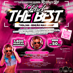 PRÉVIA - PACK THE BEST VOL.144 - EDIÇÃO MAIO 2025 ((( ELETRO FUNK + MEGA FUNK + TECH FUNK )))