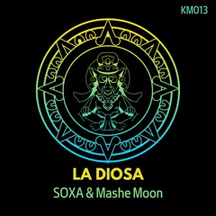 SOXA & Mashe Moon - La Diosa [Out Novevember 24th on KINICH MUSIC]