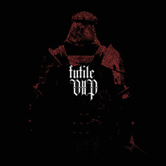 ELDEN - Futile VIP [500 FOLLOWERS FREE DL]