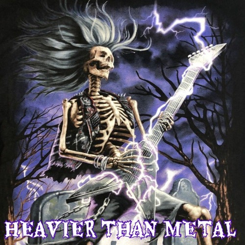 Heavier Than Metal (Dubstep Mix)