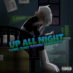 Up All Night (Feat.864devius)