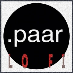PREMIERE | Paar - Lo Fi (Subordination Mix)