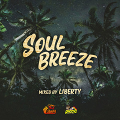 Soul Breeze (Mixed By Liberty a.k.a Tko)