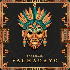 Vachadayo