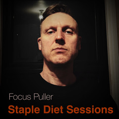 Staple Diet Sessions: Session 17