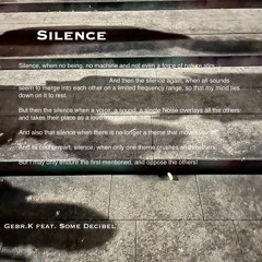 Silence (feat. Rudi from"Some Decibel")