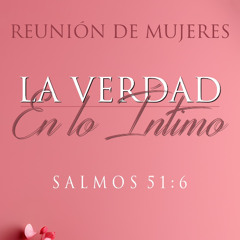 Tema | La Verdad En Lo Intimo