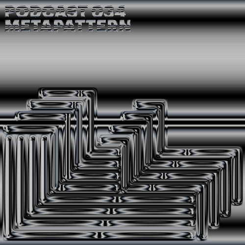 FLOAT RECORDS PODCAST 034 | Metapattern
