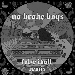 False Idoll - No Broke Boys Remix FREE DL