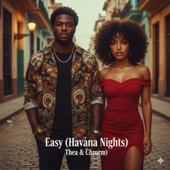 Easy (Havana Nights)