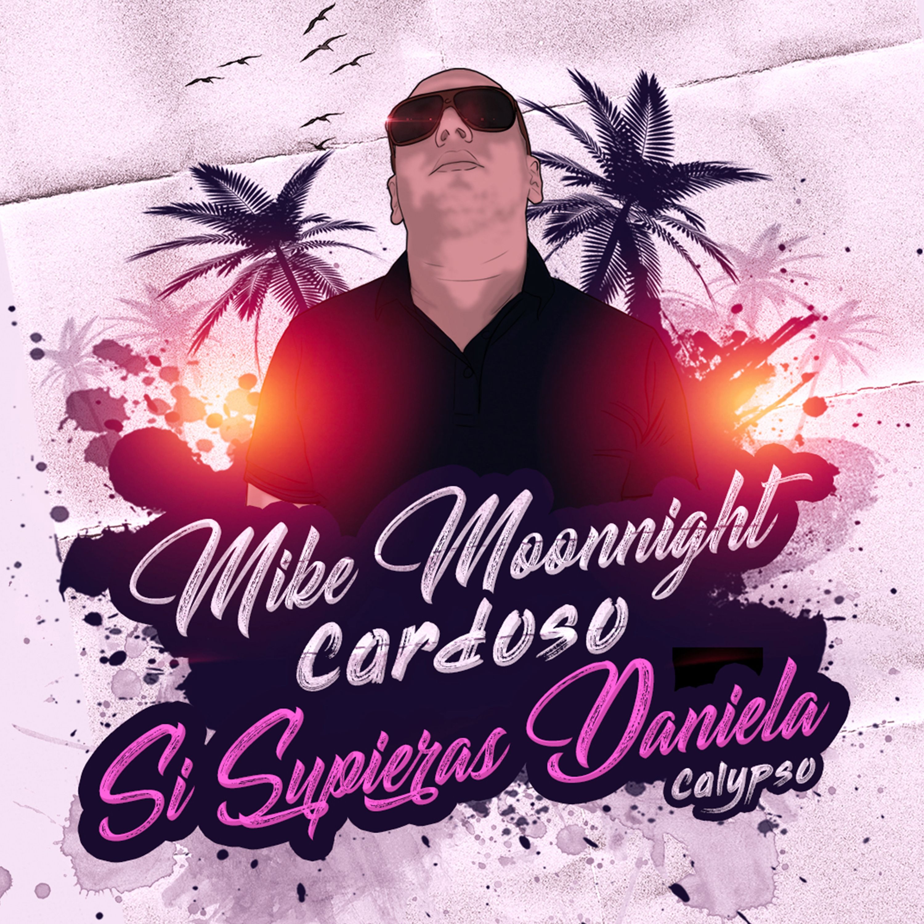 Mike Moonnight X Cardoso - Si Supieras Daniela (Calypso) episode artwork