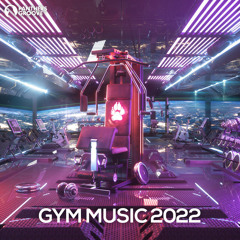 Gym Music 2022