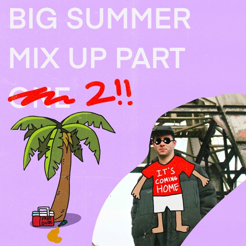 Formula's Big Summer Mix Up Pt.2