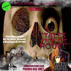 Tales From The House