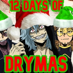 Dry Boys - 12 Days Of Drymas Feat. DJ Hawks