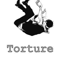 Torture (Sewerperson Wreck me part 2) *Prod. Whtlen*