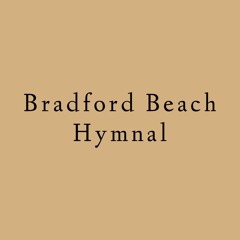 Bradford Beach Hymnal