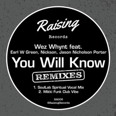 Wez Whynt - You Will Know (Mikki Funk Club Vibe) - OUT NOW
