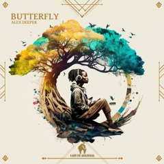 Alex Deeper - Butterfly (Cafe De Anatolia)