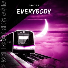 Grace P - Everybody (Original Mix)