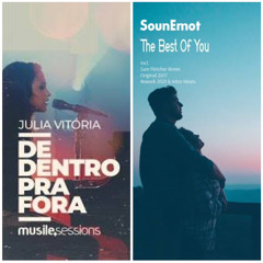 SounEmot Vs. Júlia Vitória - The Best Of You De Dentro Pra Fora (Danny Davis Mashup).mp3