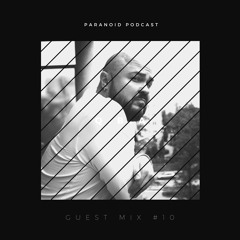 Paranoid [Podcast - Guest mix #10] Q.B.A