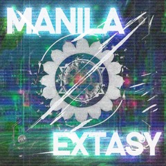 Extasy Manila MashUp