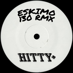 Eskimo 130 Remix
