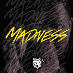 MADNESS - IAMBENJAMINDJ