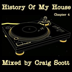 History Of My House - Chapter 4 - 17-09-22 (90's Club Classics)