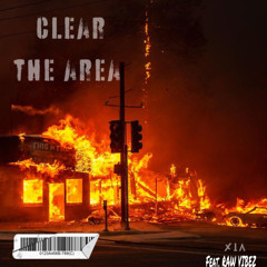 Clear The Area (feat. RAW VIBEZ)