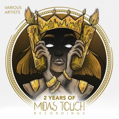 MDSTCH017: 2 Years Of Midas Touch Recordings (OUT NOW)