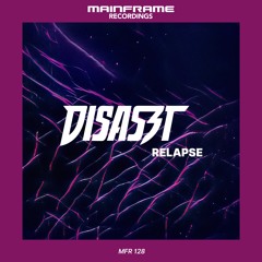 MFR128 DISASZT - RELAPSE (OUT NOW)