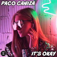 Paco Caniza - It's Okay (Original Mix)FUNKY REVIVAL