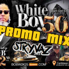 WHITE BOY BOBW PROMO MIX
