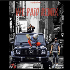 Oso Bambino - We Paid Remix