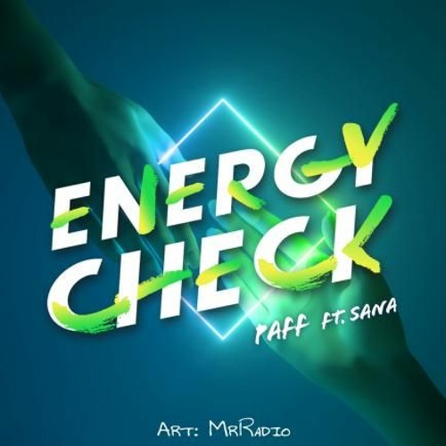 Energy Check Ft. Sana