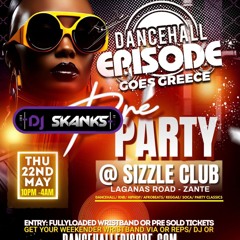 Skanks Live Dancehall Episode Pre party Zante 2025