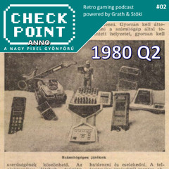 Checkpoint Anno #02 - 1980, második negyedév