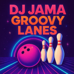 Groovy Lanes