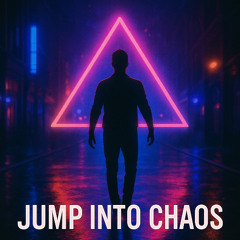 Jump Into Chaos (Original Mix)