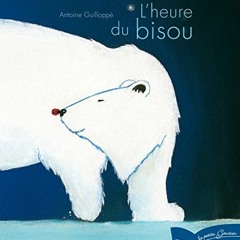 Lire L'heure du bisou (L'amour) (French Edition) en format mobi Xq9XJ