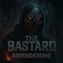 The bastard