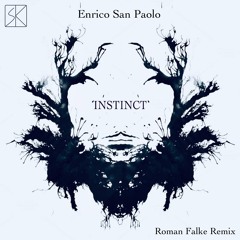 Enrico San Paolo - Instinct (Roman Falke RMX)
